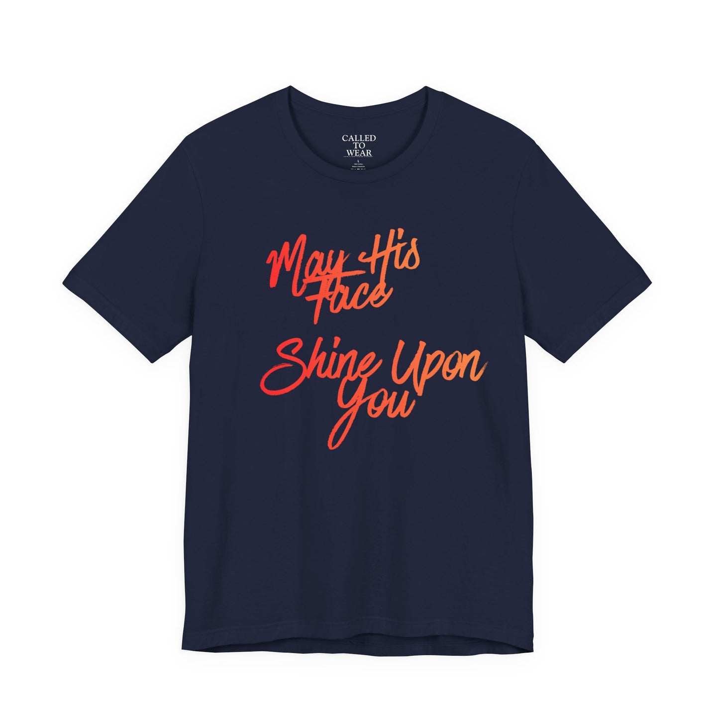 May His Face Shine Upon You Tee | Christian Blessing Shirt