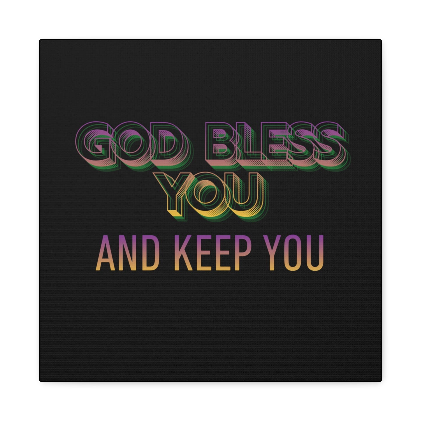 God Bless You and Keep You Canvas | Matte Stretched Wall Art