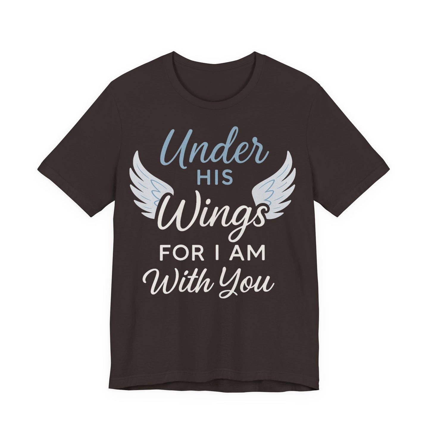 Under His Wings Inspirational Unisex Tee | Faith-Based Christian Apparel, Gift for Her
