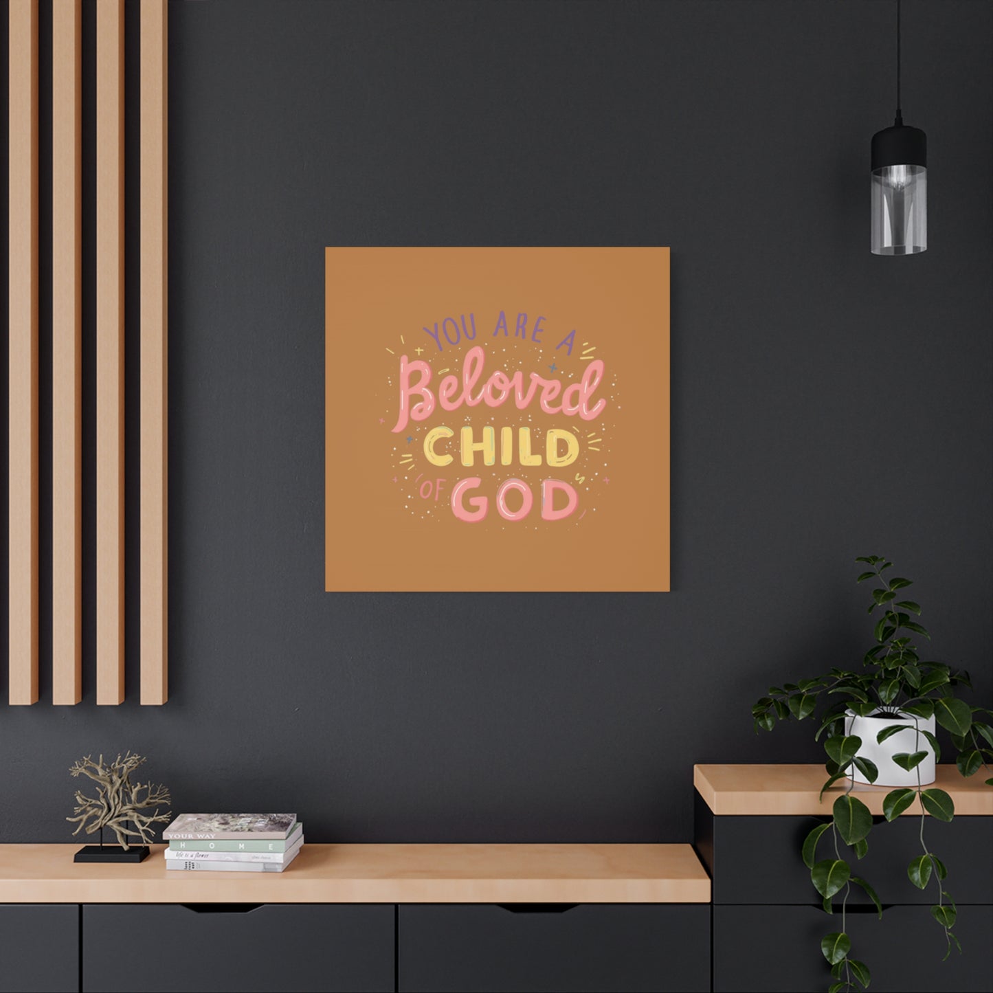 You Are a Beloved Child of God Canvas | Matte Stretched Wall Art