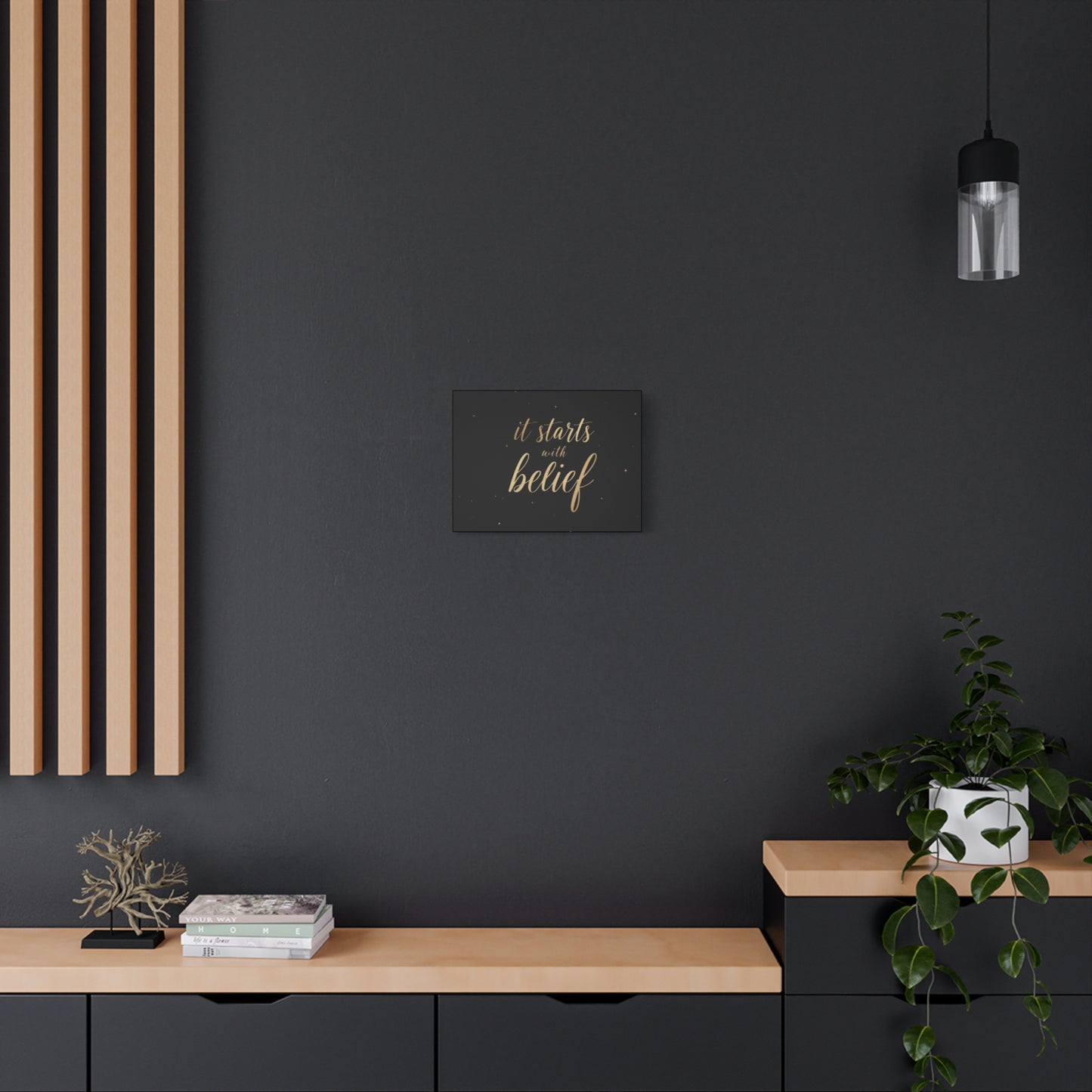 It Starts With Belief Canvas | Inspirational Wall Art, Matte Stretched Canvas