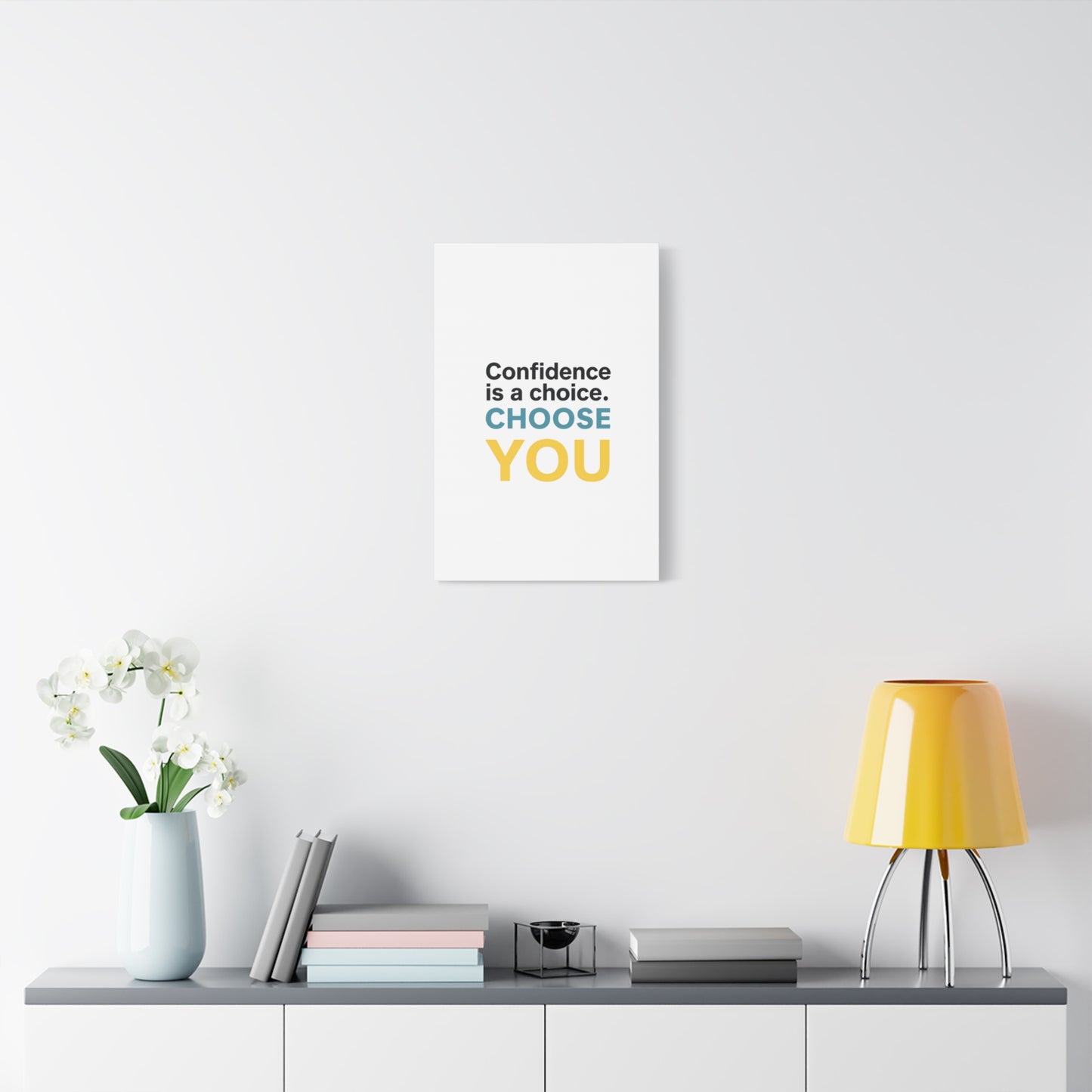 Confidence Is a Choice CHOOSE YOU Canvas | Motivational Wall Art