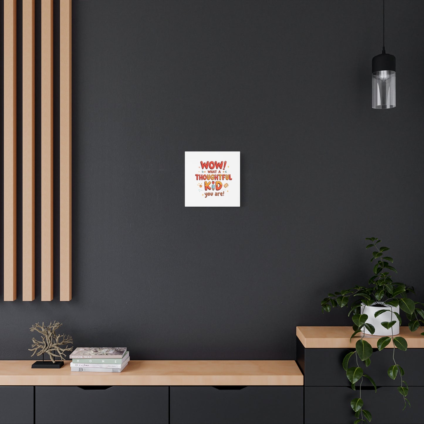 What a thoughtful kid you are! Canvas Print | Stretched Matte Canvas