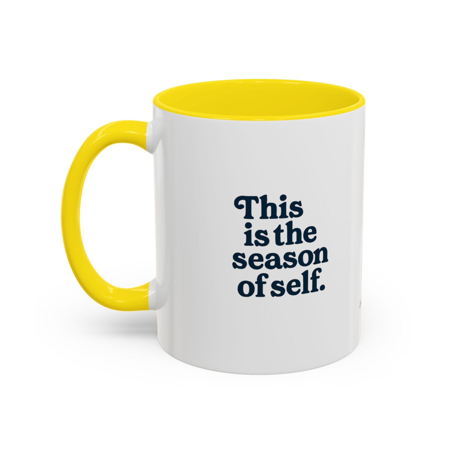 Motivational Accent Mug - Season of Self, Gift for Coaches and Coffee Lovers, 11oz or 15oz