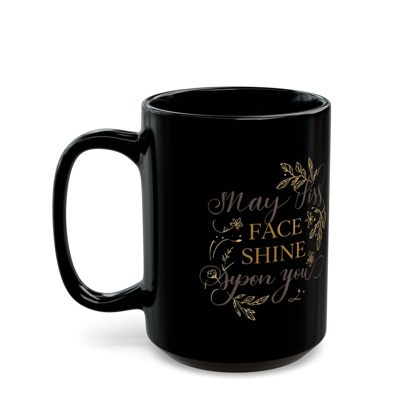May His Face Shine Upon You Mug | Black 11oz 15oz