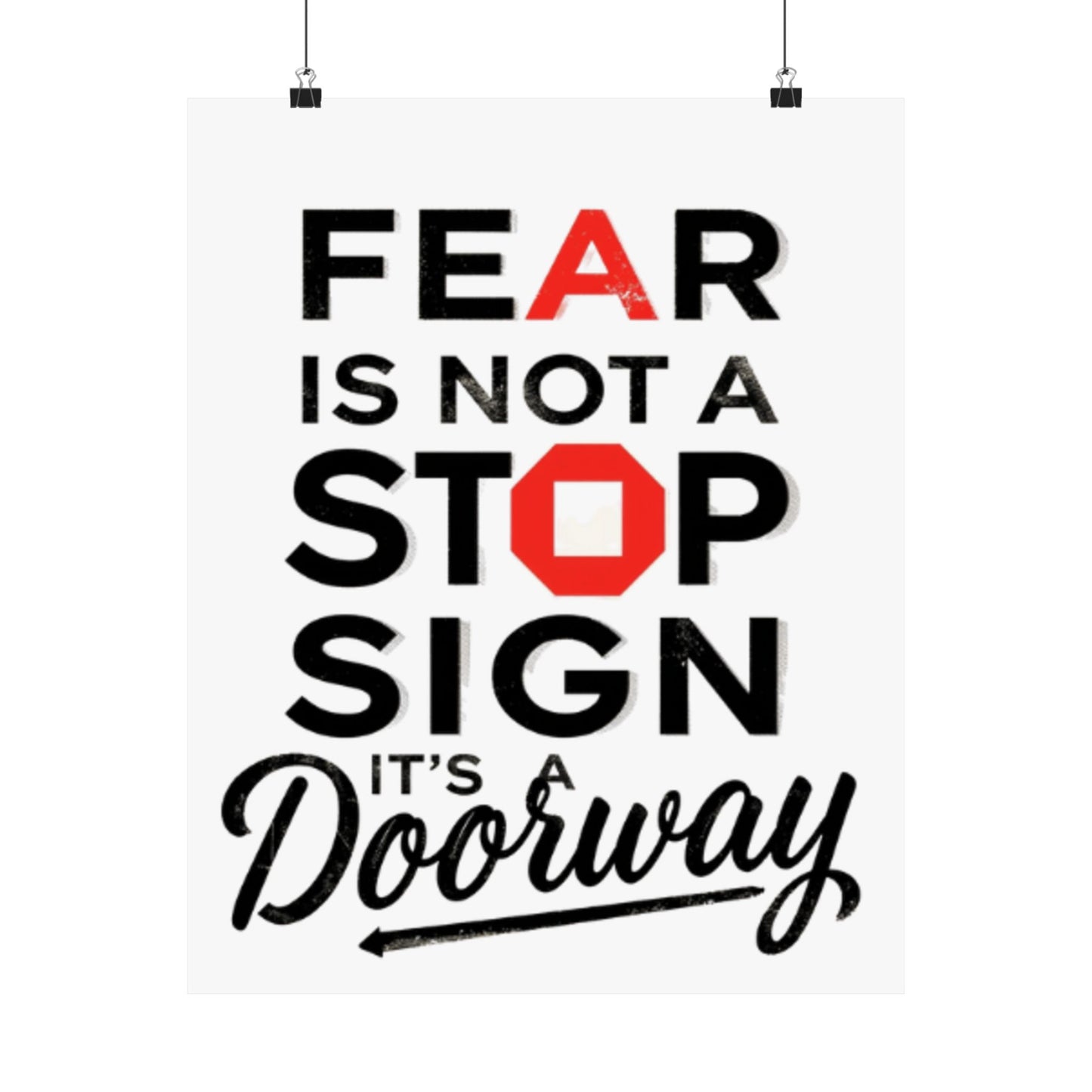 Fear Is Not a Stop Sign Matte Vertical Poster | Motivational Typography