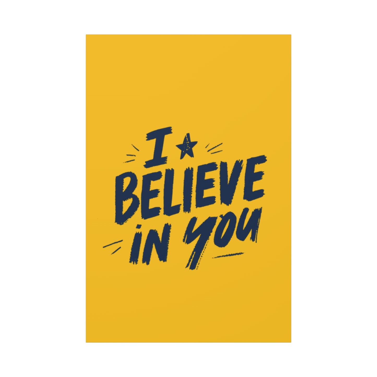 I Believe In You Canvas | Matte Stretched Wall Art, Navy Brush Lettering on Gold
