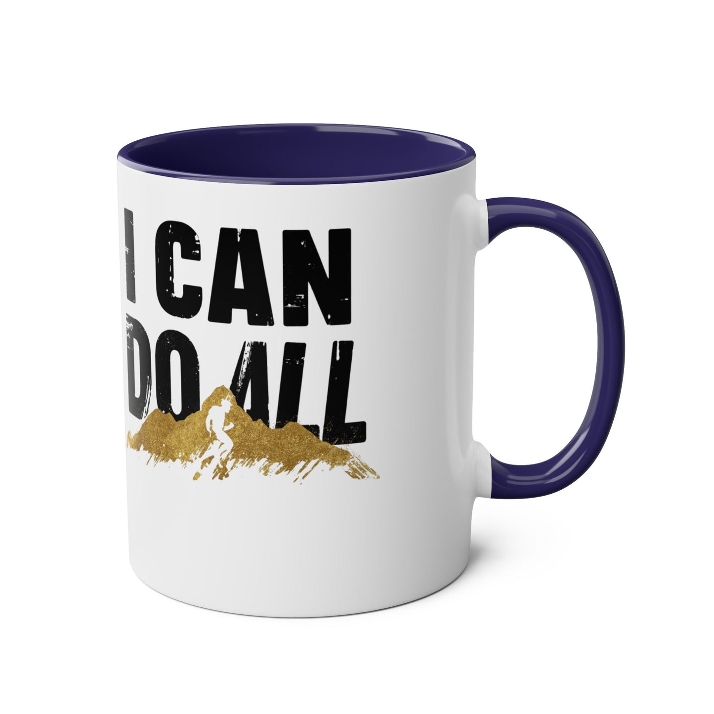 I Can Do All Mountains mug | Coffee Mug, Red Interior