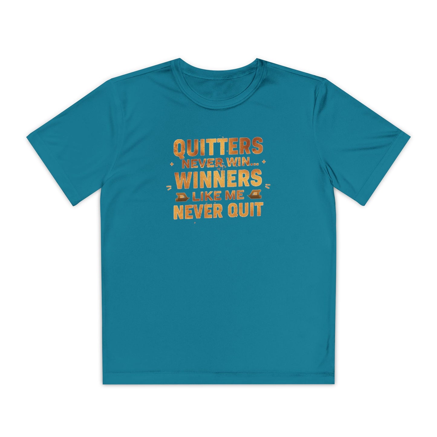 Quitters Never Win Winners Like Me Never Quit T-Shirt | Youth Competition Tee