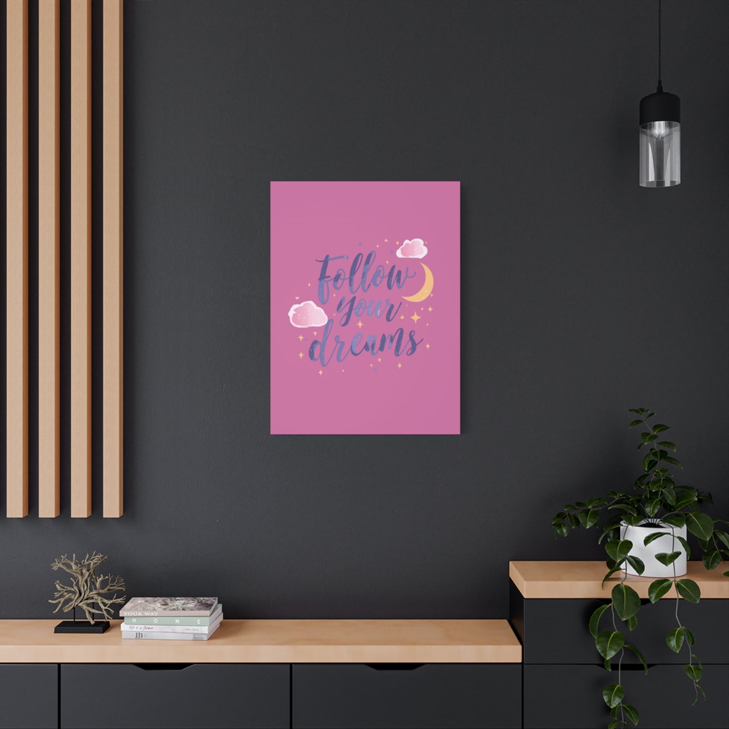 Follow Your Dreams Matte Canvas | Inspirational Wall Art, Pink Moon Clouds