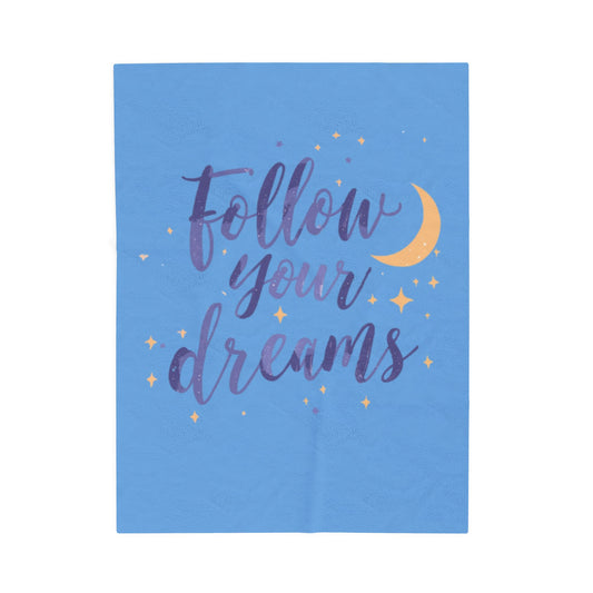 Follow Your Dreams moon and stars Velveteen Plush Blanket | Inspirational quote throw