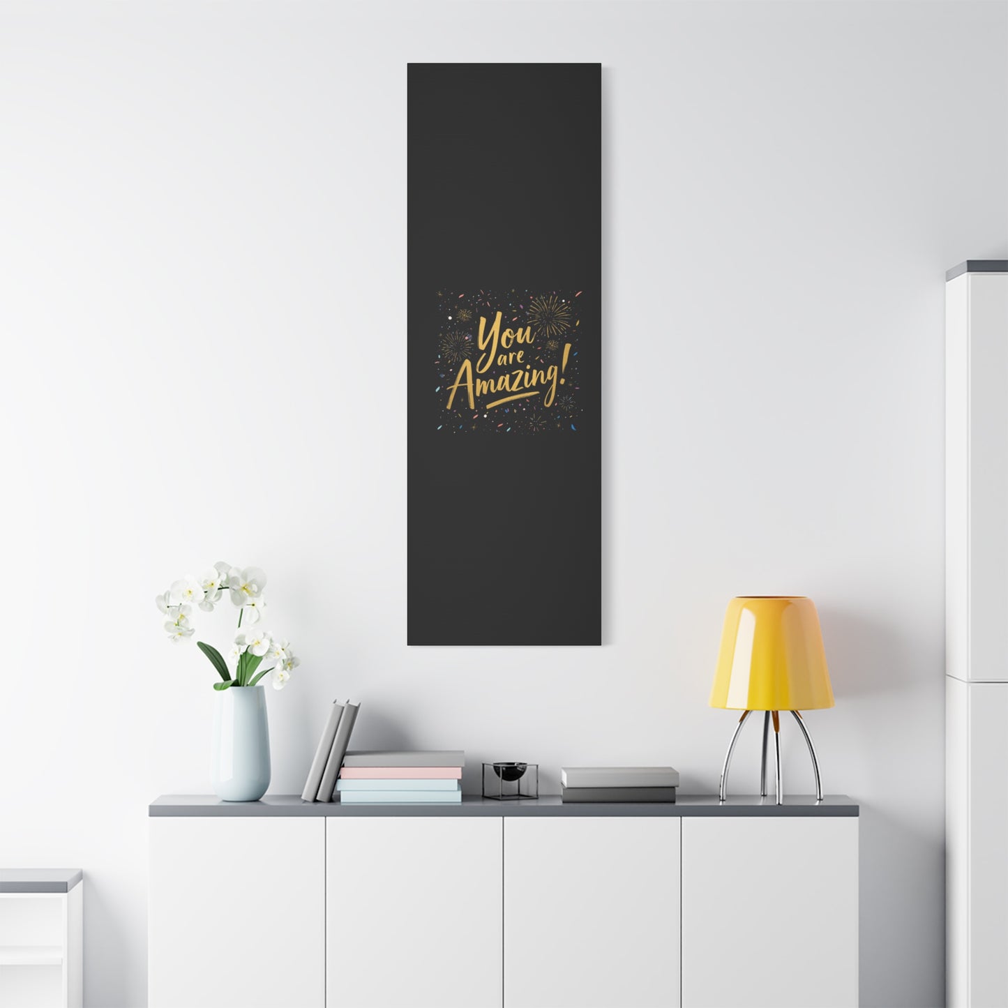 You Are Amazing! Canvas