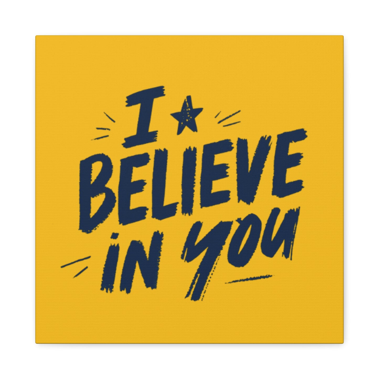 I Believe In You Canvas | Matte Stretched Wall Art, Navy Brush Lettering on Gold