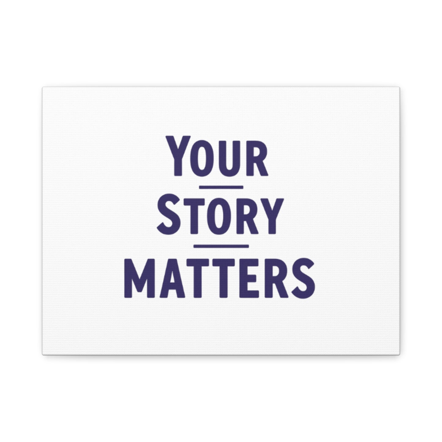 Your Story Matters Canvas