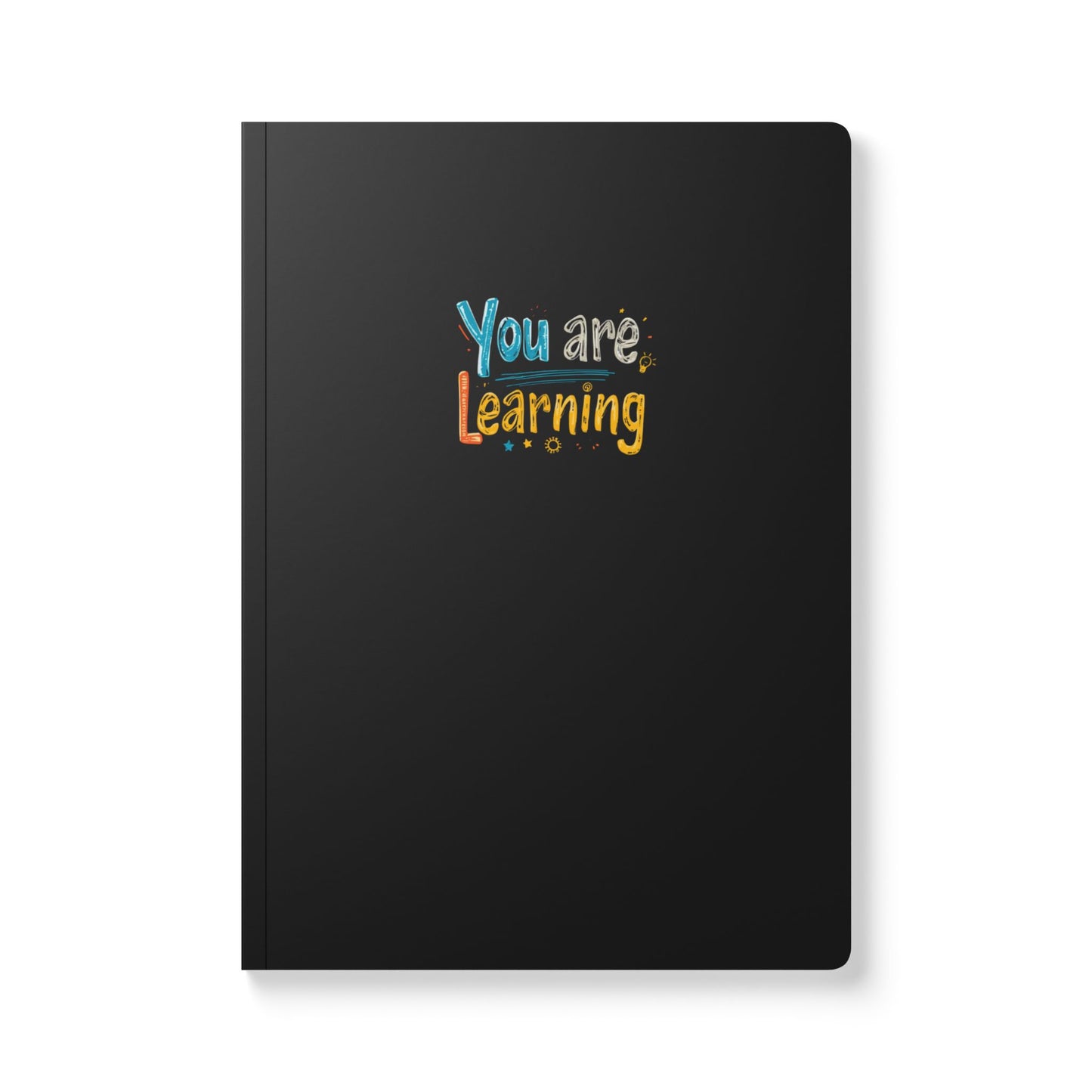 You Are Learning softcover journal | Motivational notebook, perforated pages, 80lb paper
