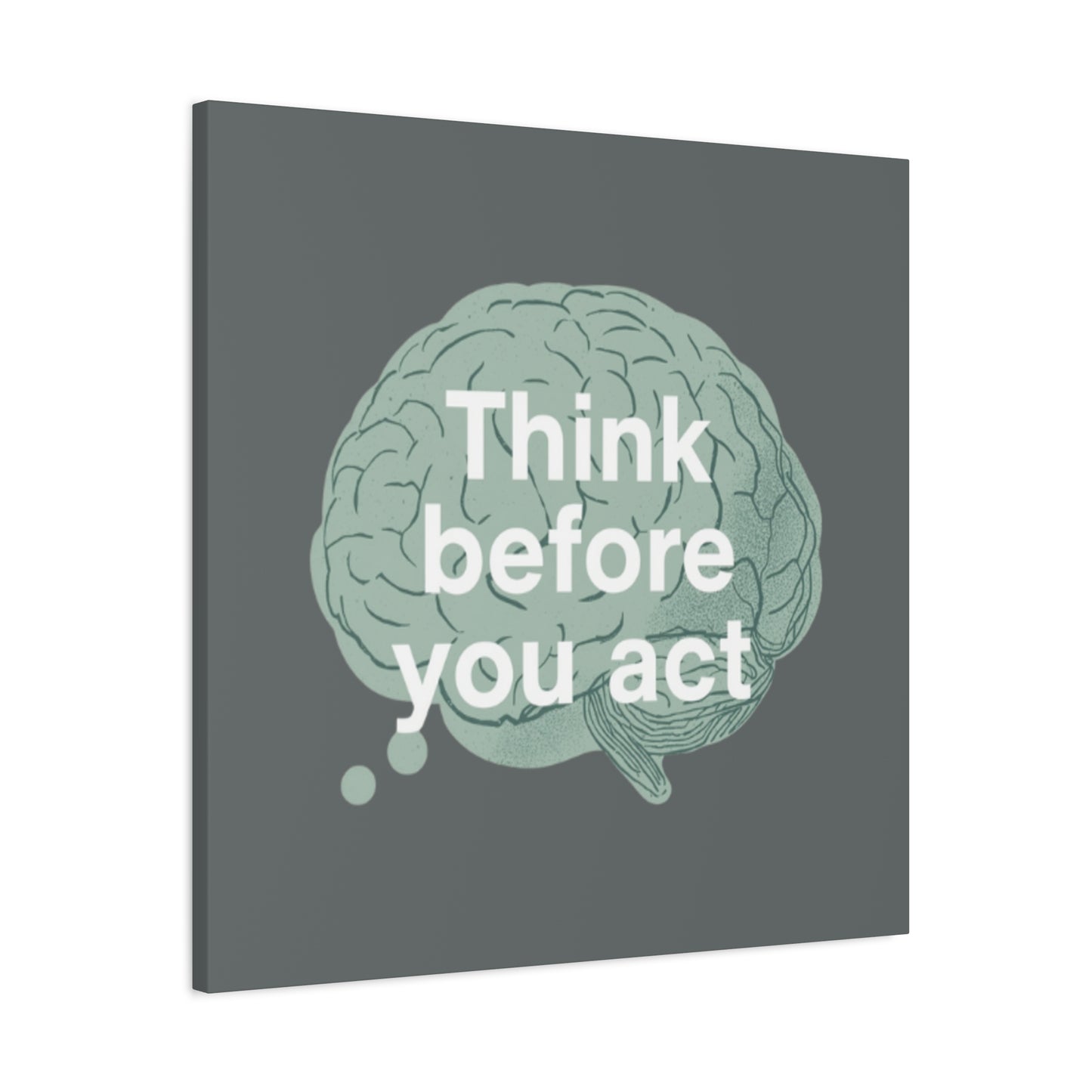 Think Before You Act brain illustration Canvas