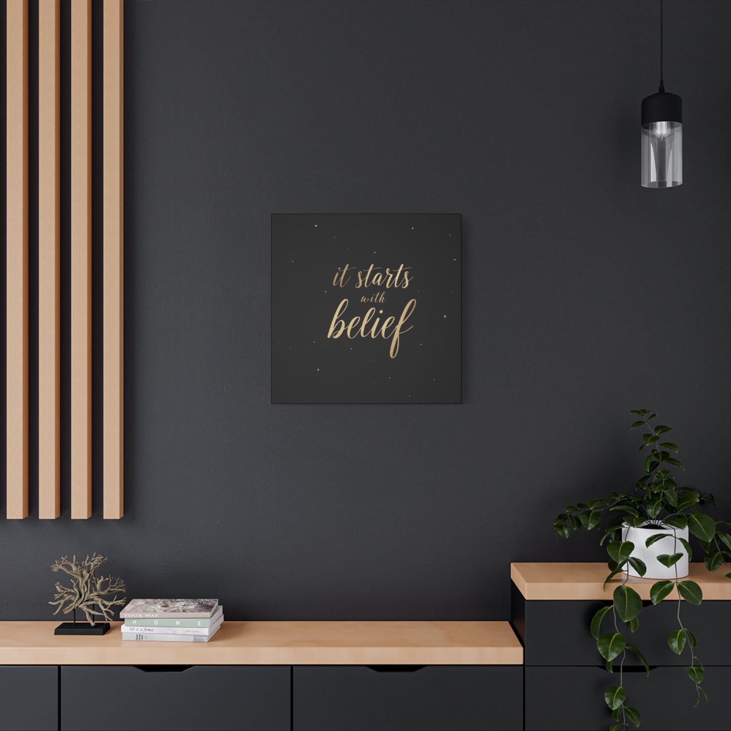 It Starts With Belief Canvas | Inspirational Wall Art, Matte Stretched Canvas