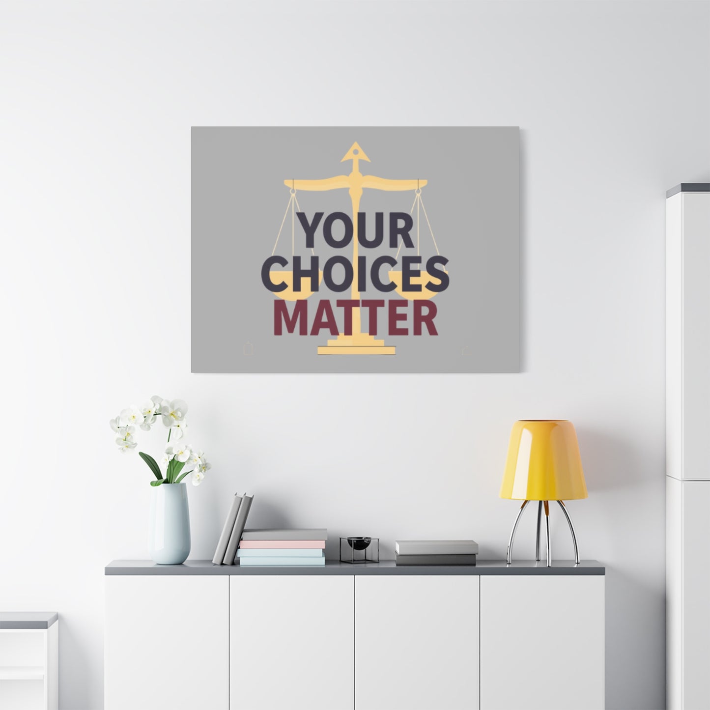 Your Choices Matter scale art Canvas | Matte Stretched Wall Art