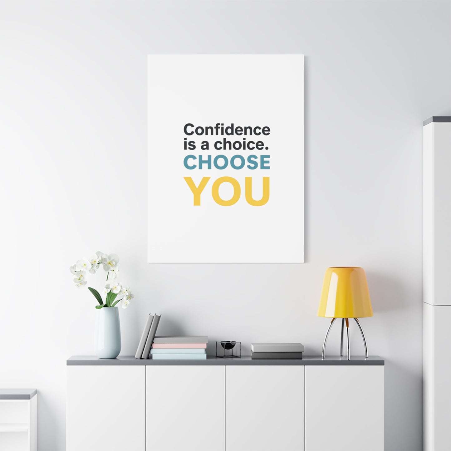 Confidence Is a Choice CHOOSE YOU Canvas | Motivational Wall Art