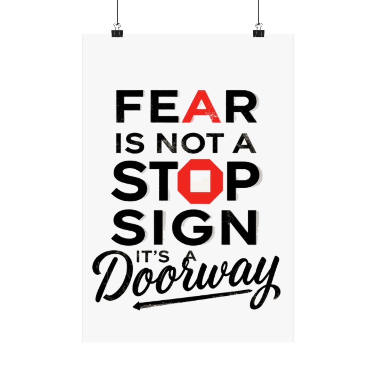 Fear Is Not a Stop Sign Matte Vertical Poster | Motivational Typography