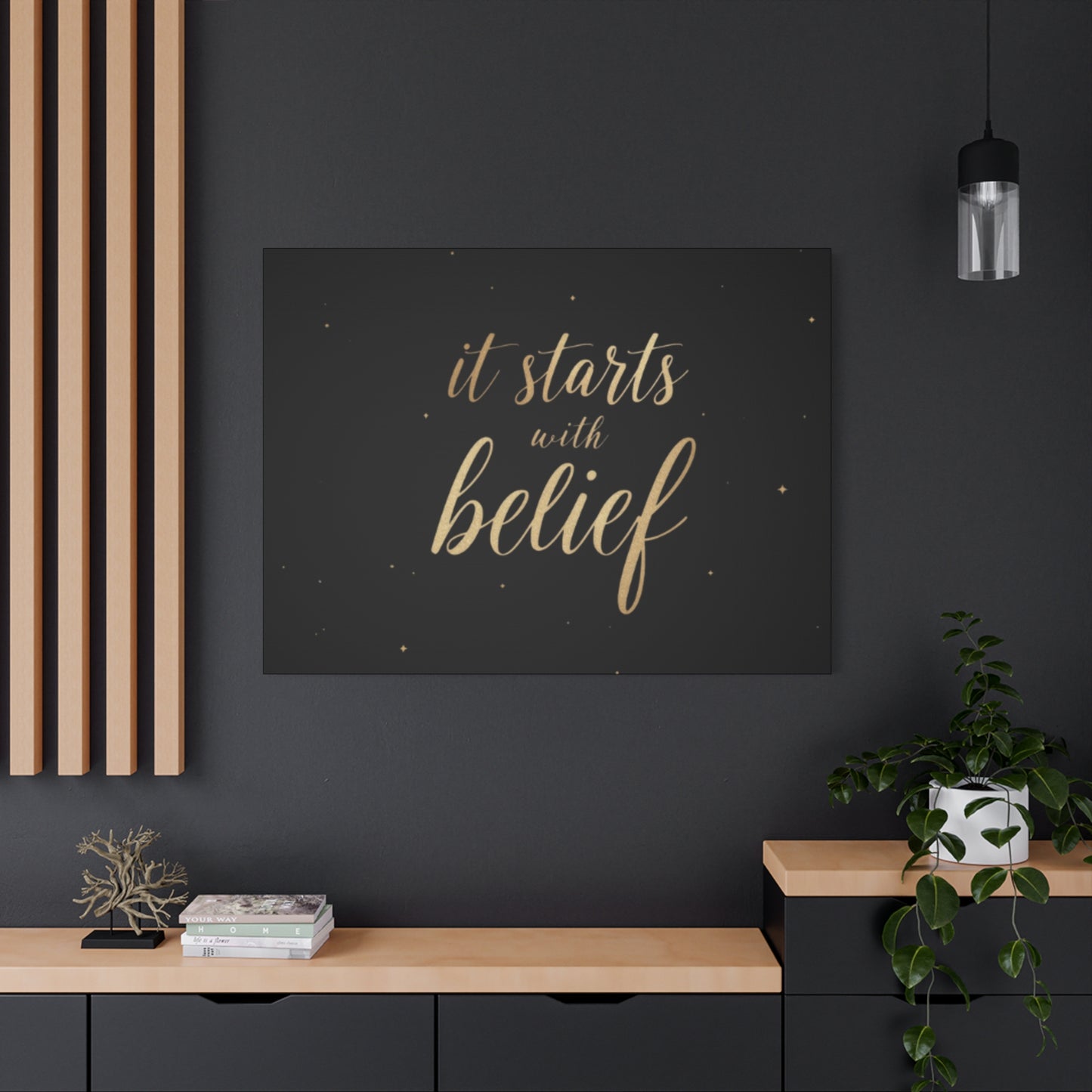 It Starts With Belief Canvas | Inspirational Wall Art, Matte Stretched Canvas