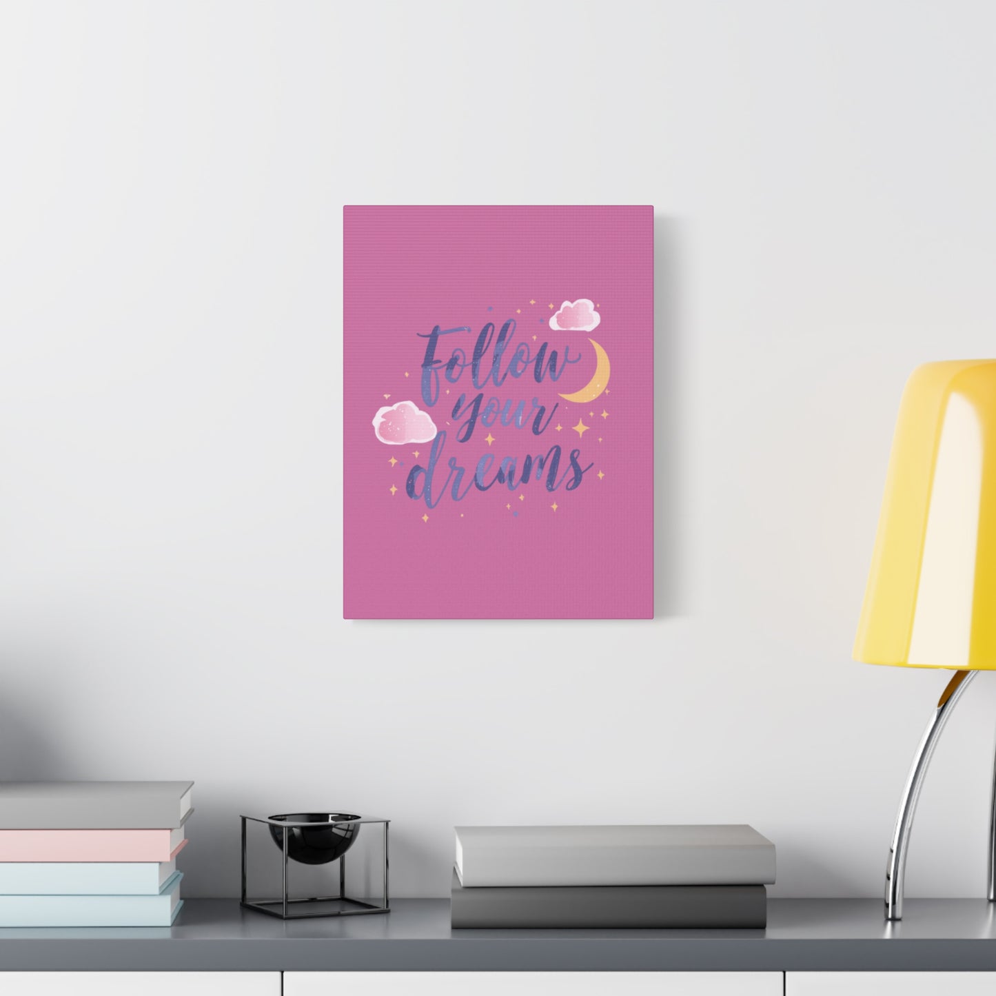 Follow Your Dreams Matte Canvas | Inspirational Wall Art, Pink Moon Clouds