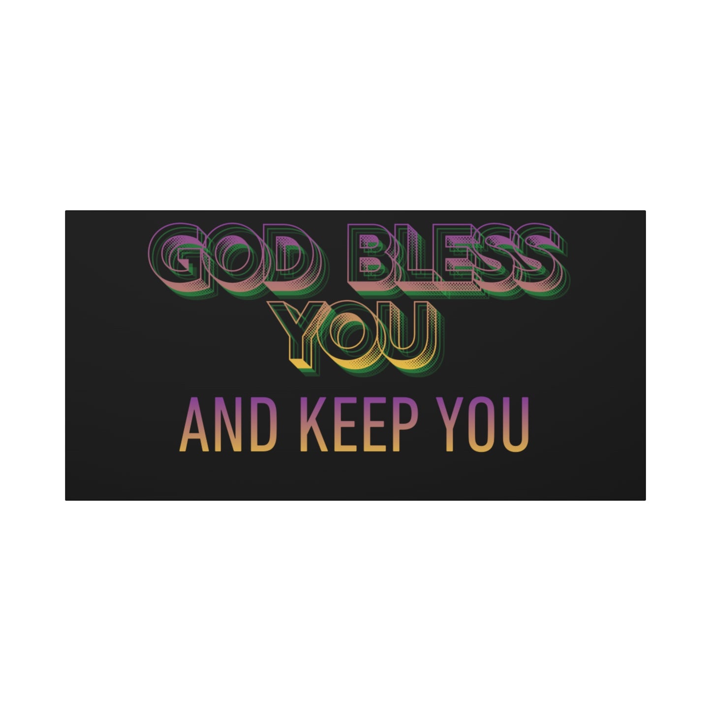 God Bless You and Keep You Canvas | Matte Stretched Wall Art