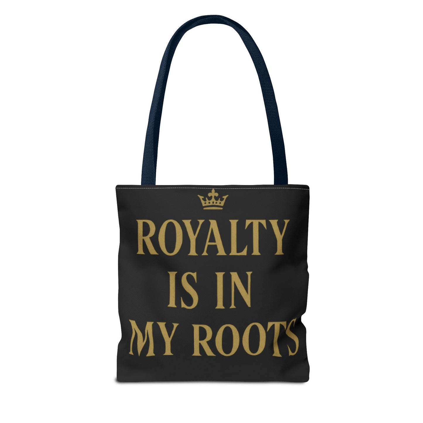 Royalty Is in My Roots Tote Bag - Stylish Eco-Friendly Carryall, Perfect Gift for Her, Black Gold Design, Daily Use, Travel Bag