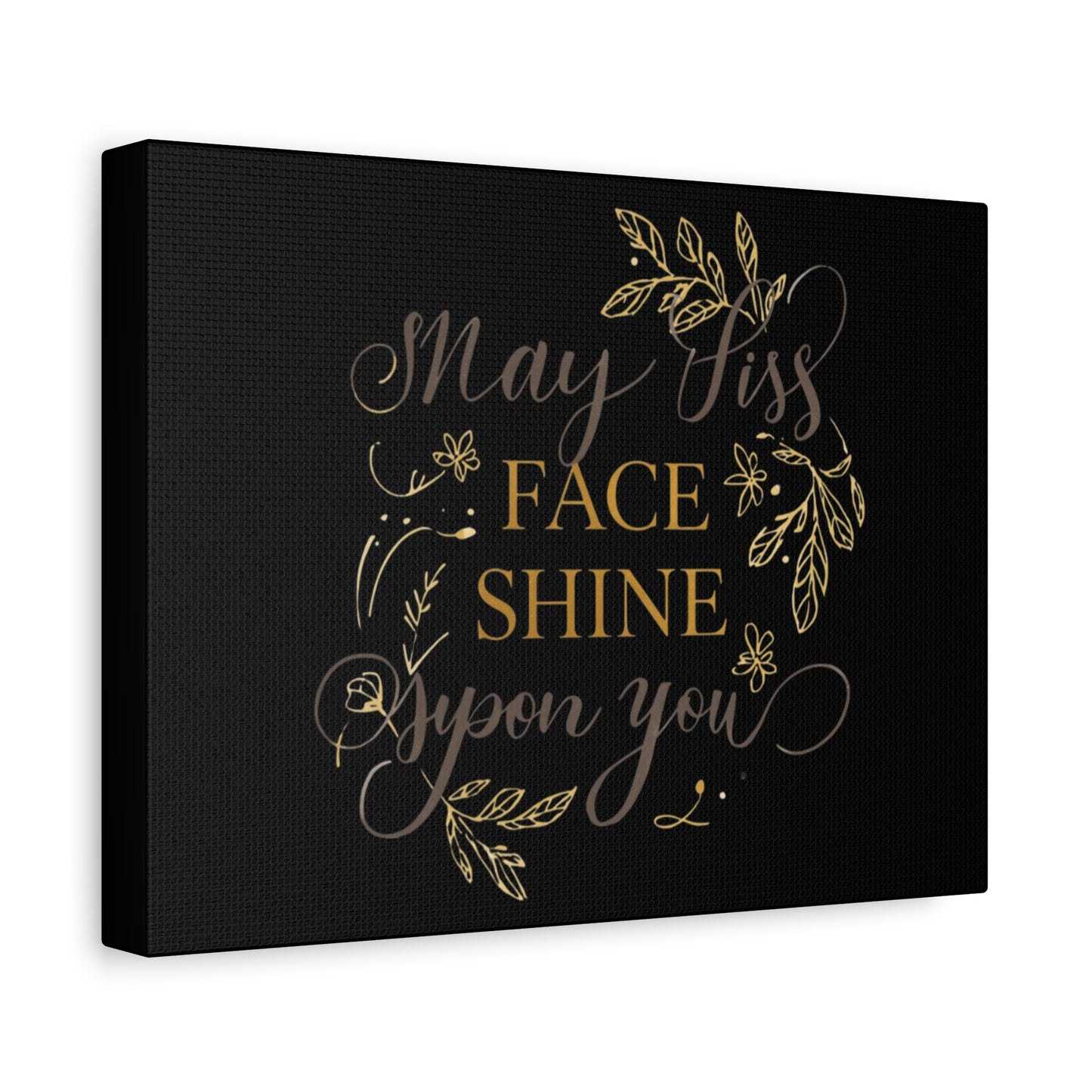 May His Face Shine Upon You Matte Canvas | Stretched Wall Art, Black Gold Botanical