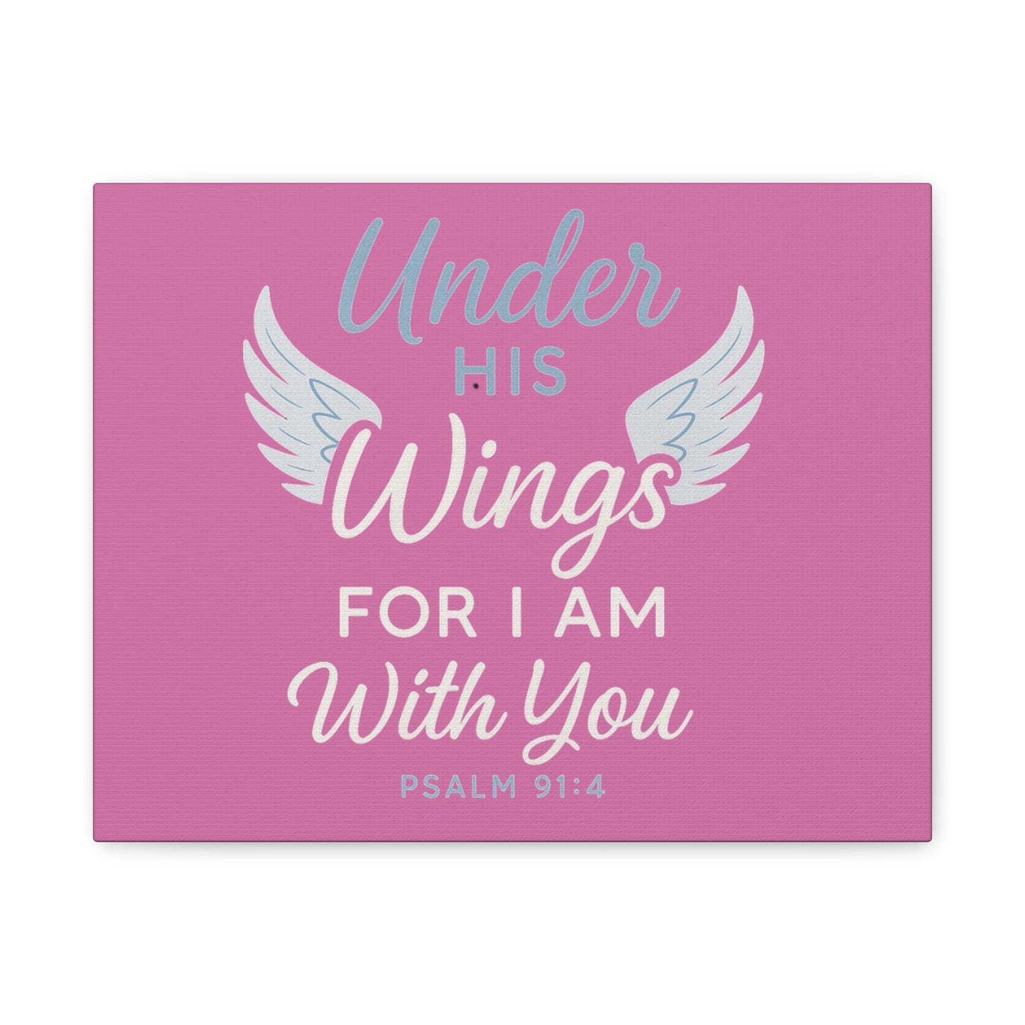 Inspirational Canvas Print, Home Decor, Christian Art, Gift for Faith, Under His Wings, Psalm 91:4