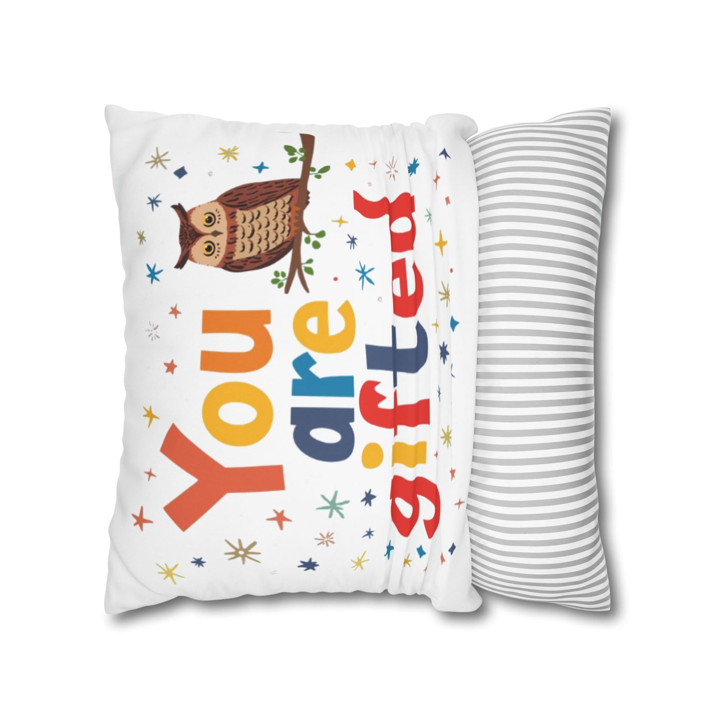 You Are Gifted Pillowcase | Owl Typography Square Pillow Cover