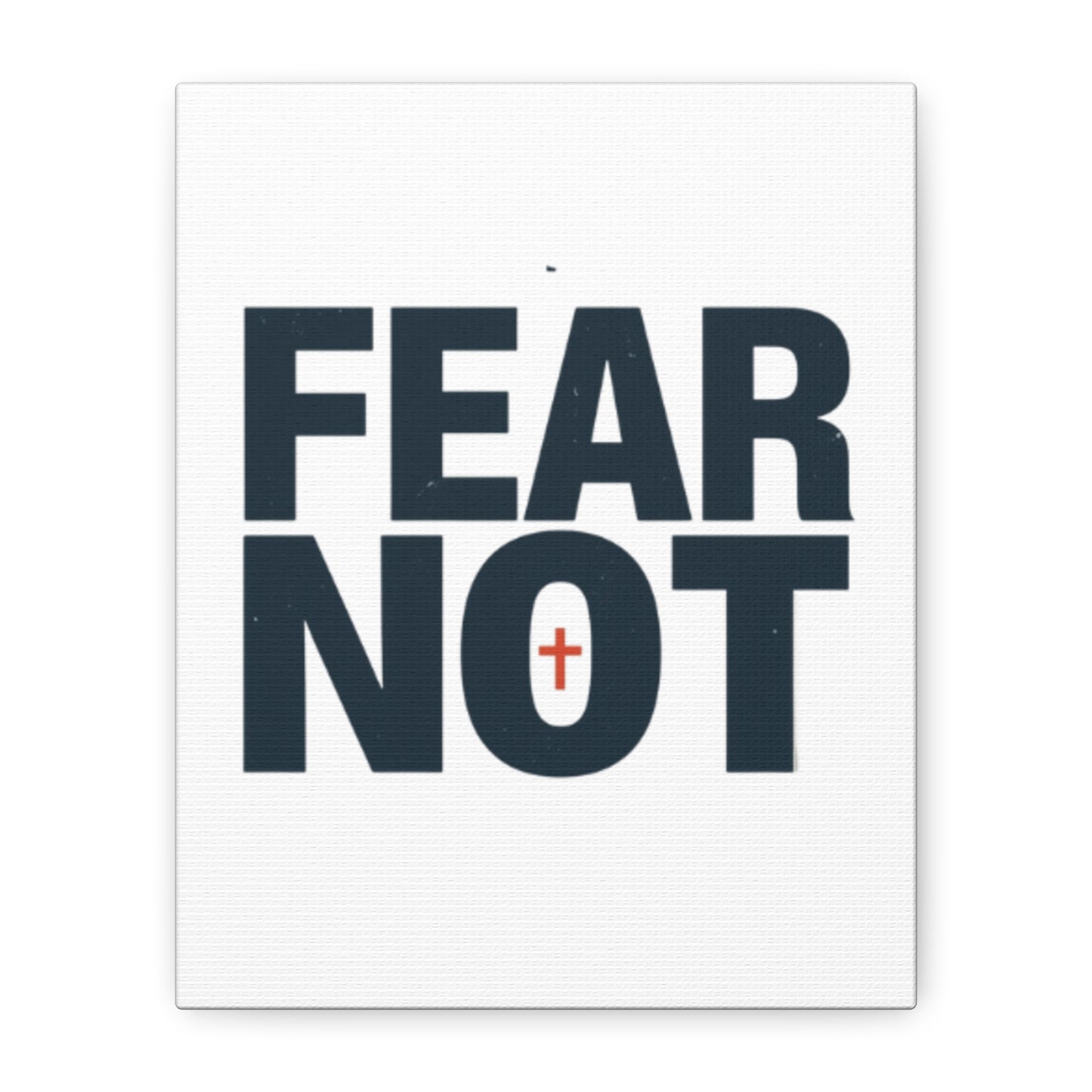 Fear Not canvas | Christian wall art, stretched matte gallery wrap
