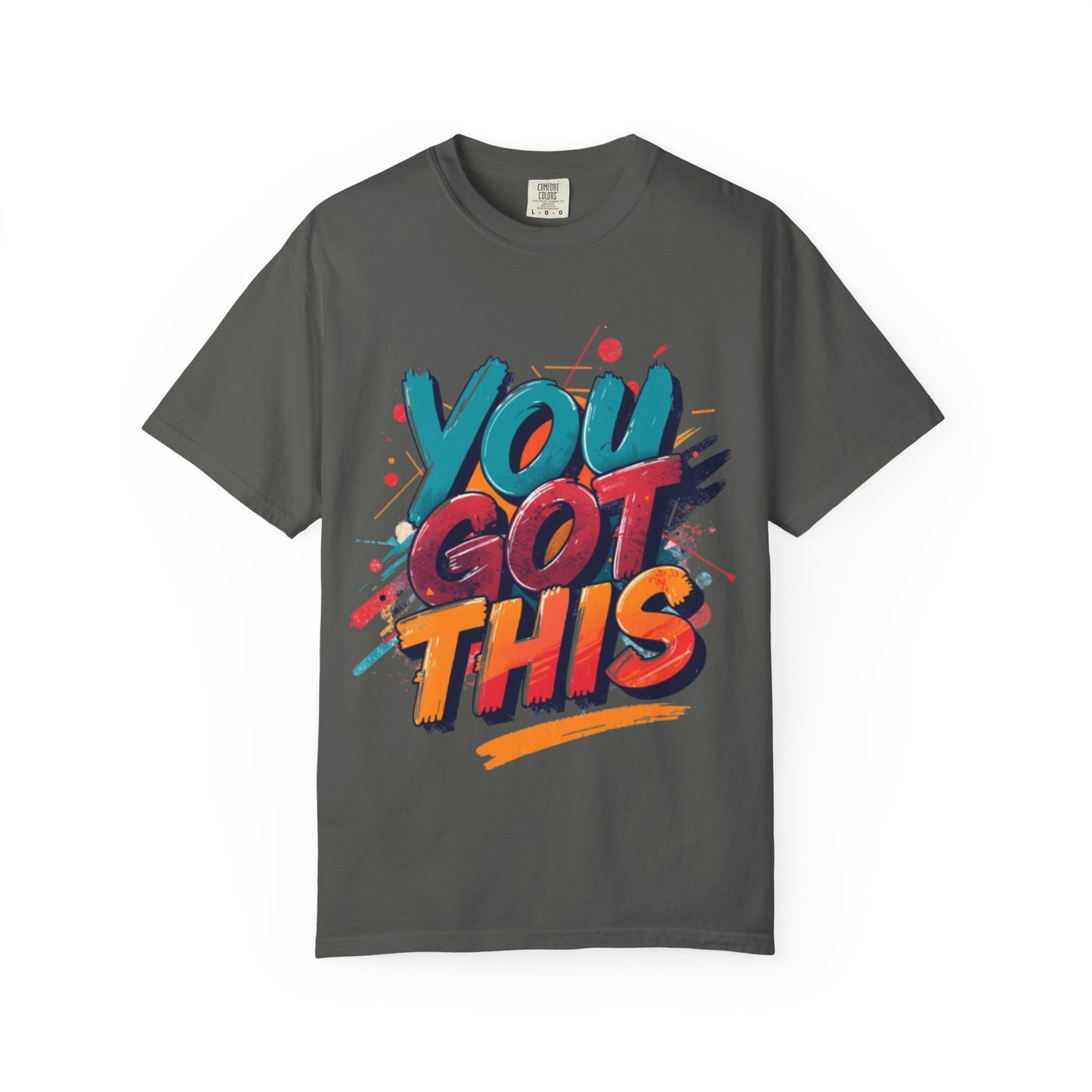 You Got This T-Shirt | Motivational Typography Tee, Colorful Brushstroke Design