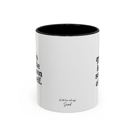 Motivational Accent Mug - Season of Self, Gift for Coaches and Coffee Lovers, 11oz or 15oz