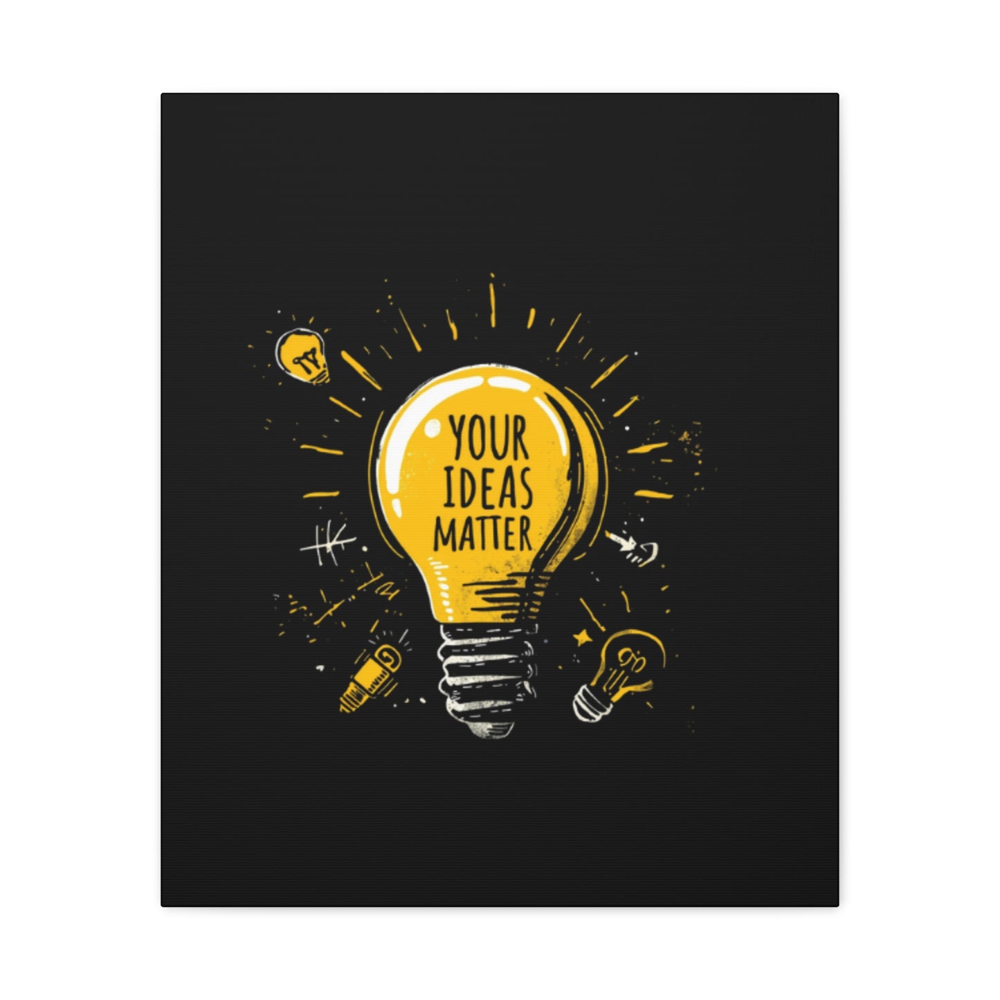 Your Ideas Matter lightbulb Matte Canvas