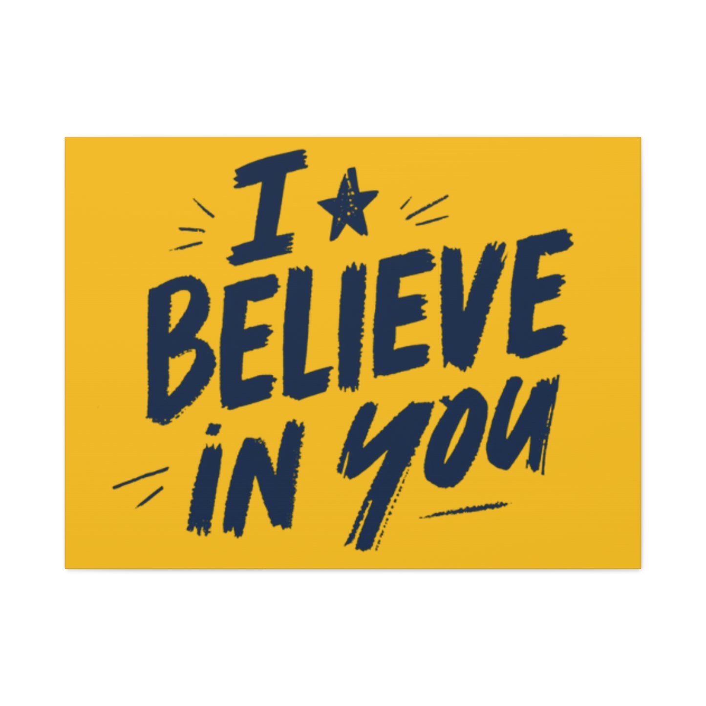 I Believe In You Canvas | Matte Stretched Wall Art, Navy Brush Lettering on Gold