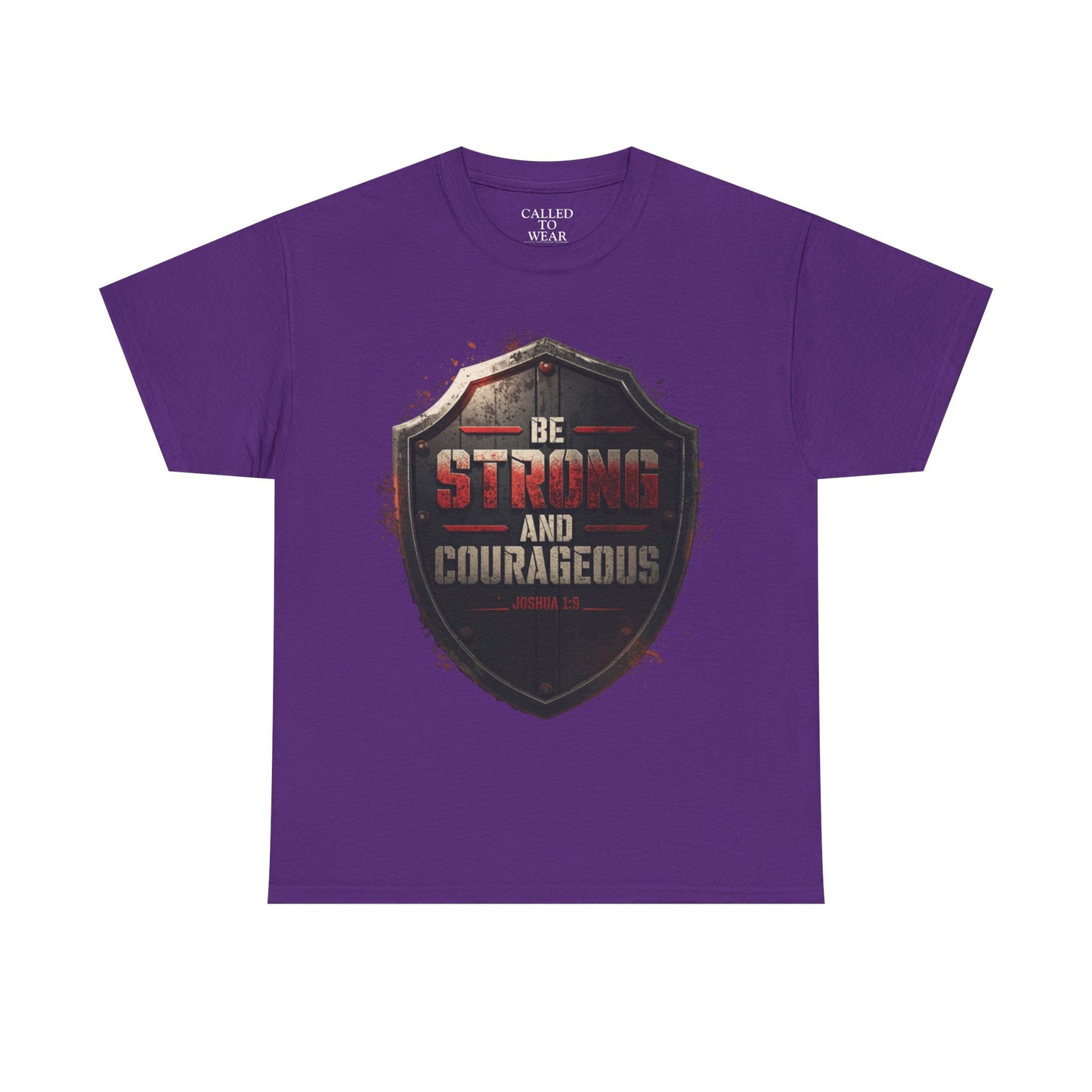 Be Strong and Courageous Shield Tee | Distressed Steel Badge Shirt