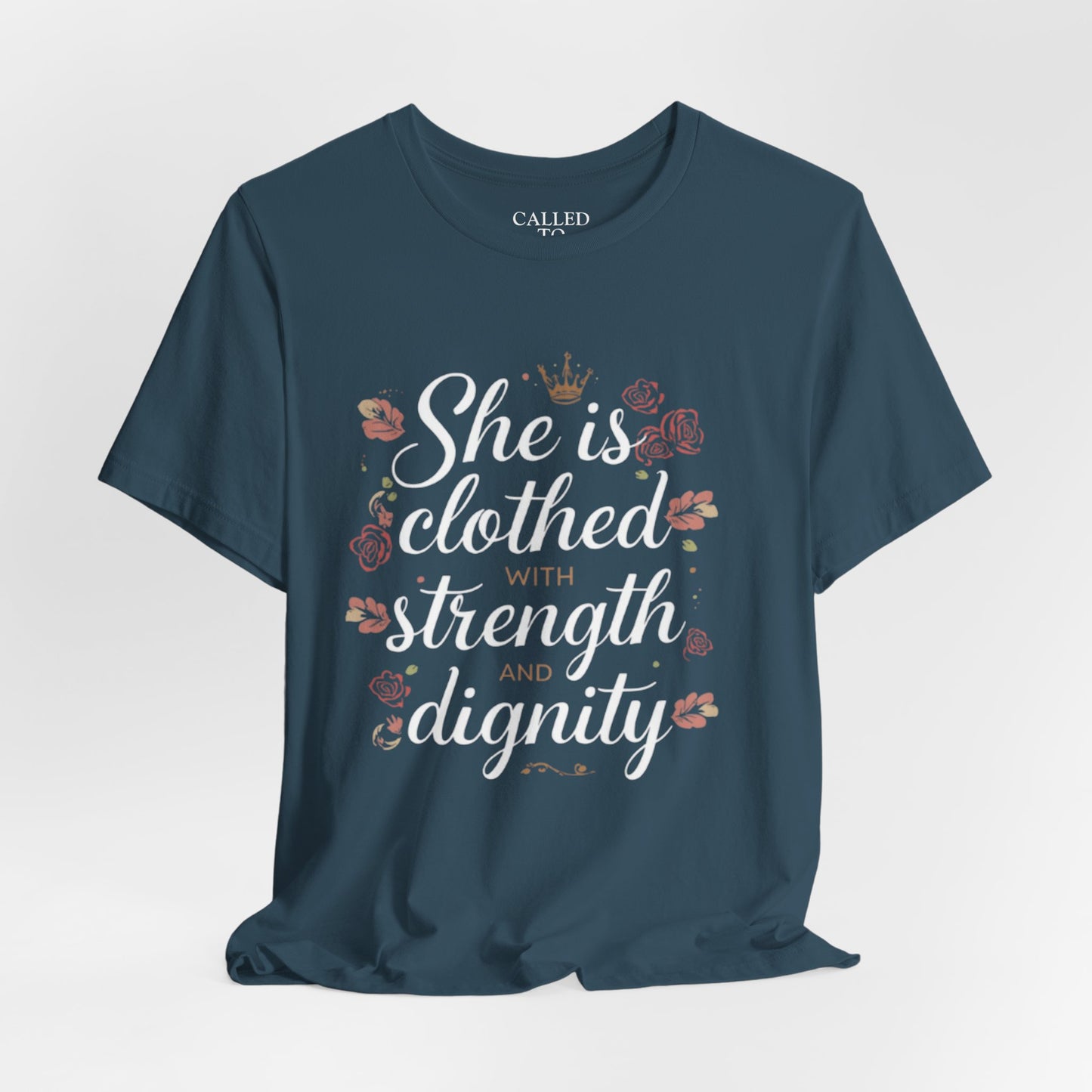 She is clothed with strength and dignity T-Shirt | Floral Crown Scripture Tee