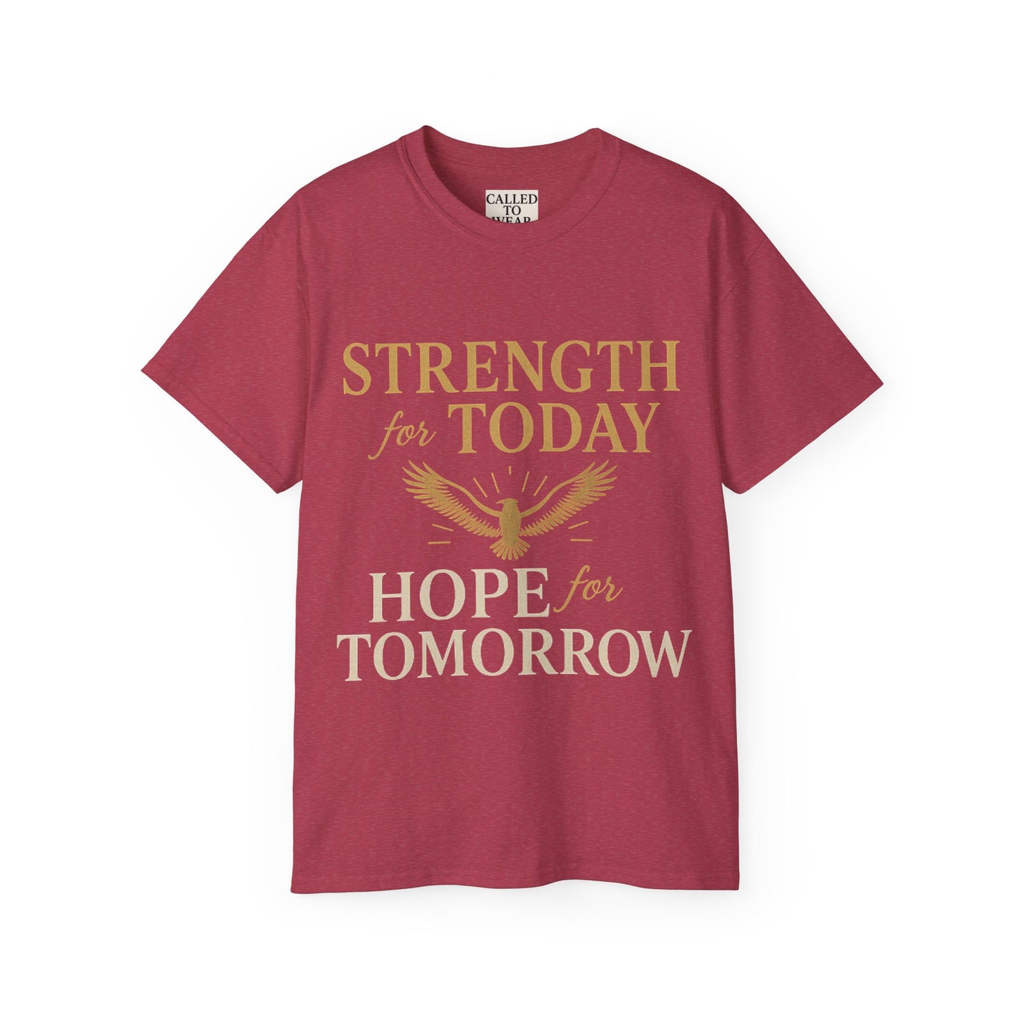 Hope and Strength Inspirational Unisex Tee Shirt