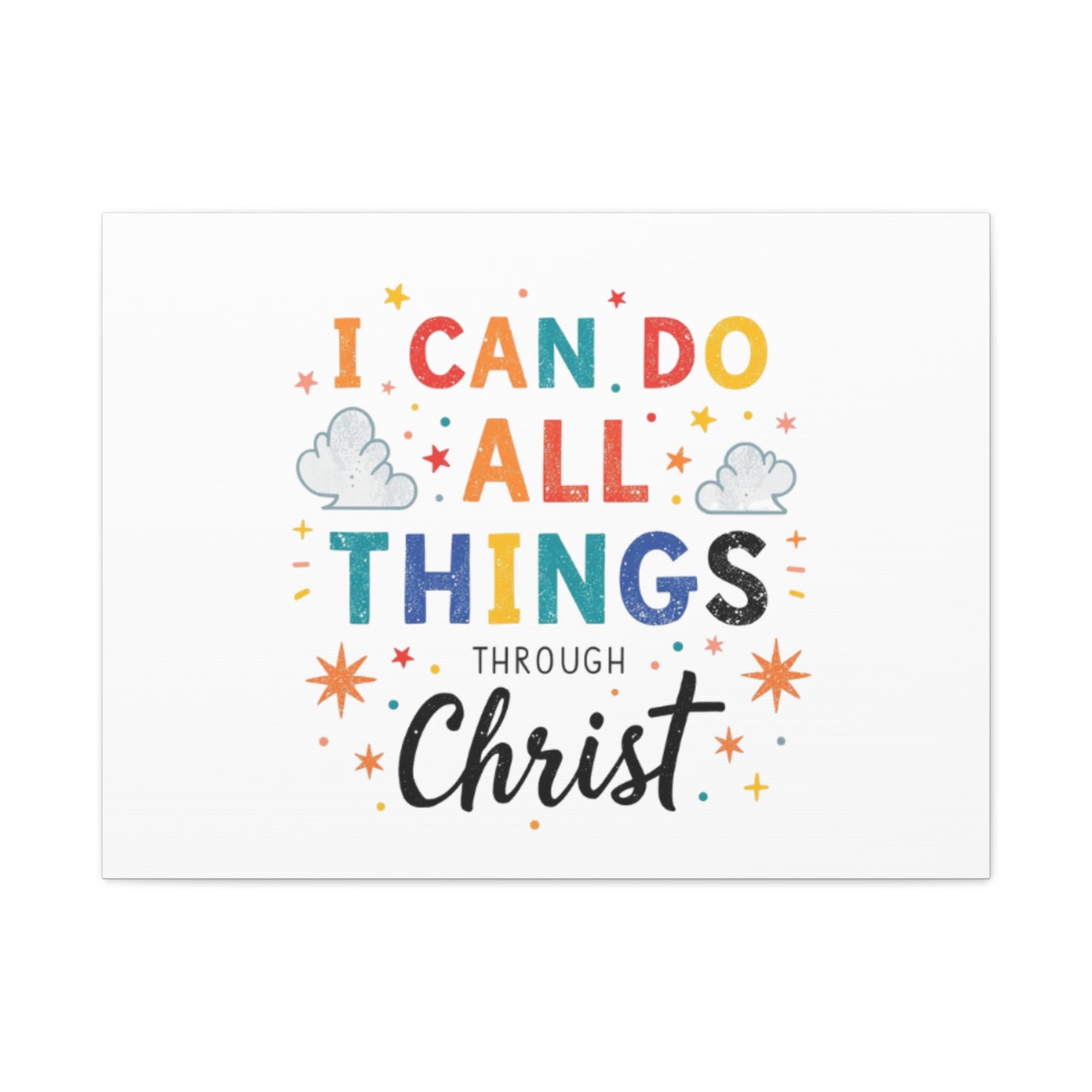 I Can Do All Things Through Christ Matte Canvas