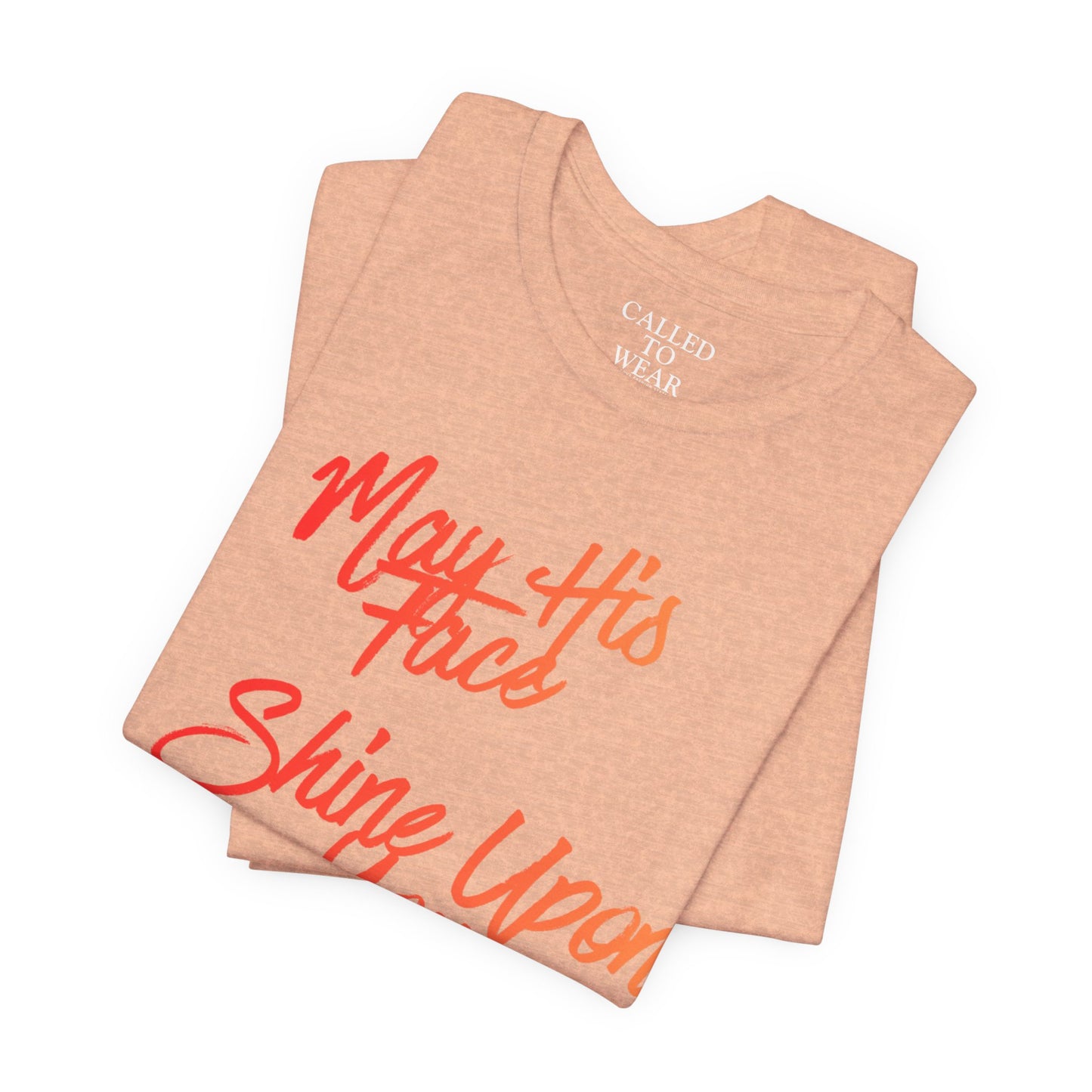 May His Face Shine Upon You Tee | Christian Blessing Shirt