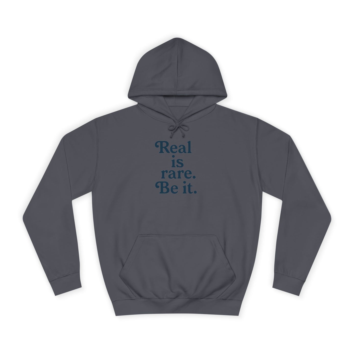 Real is Rare Unisex College Hoodie | Motivational Casual Wear, Gift for Students, Trendy Comfort