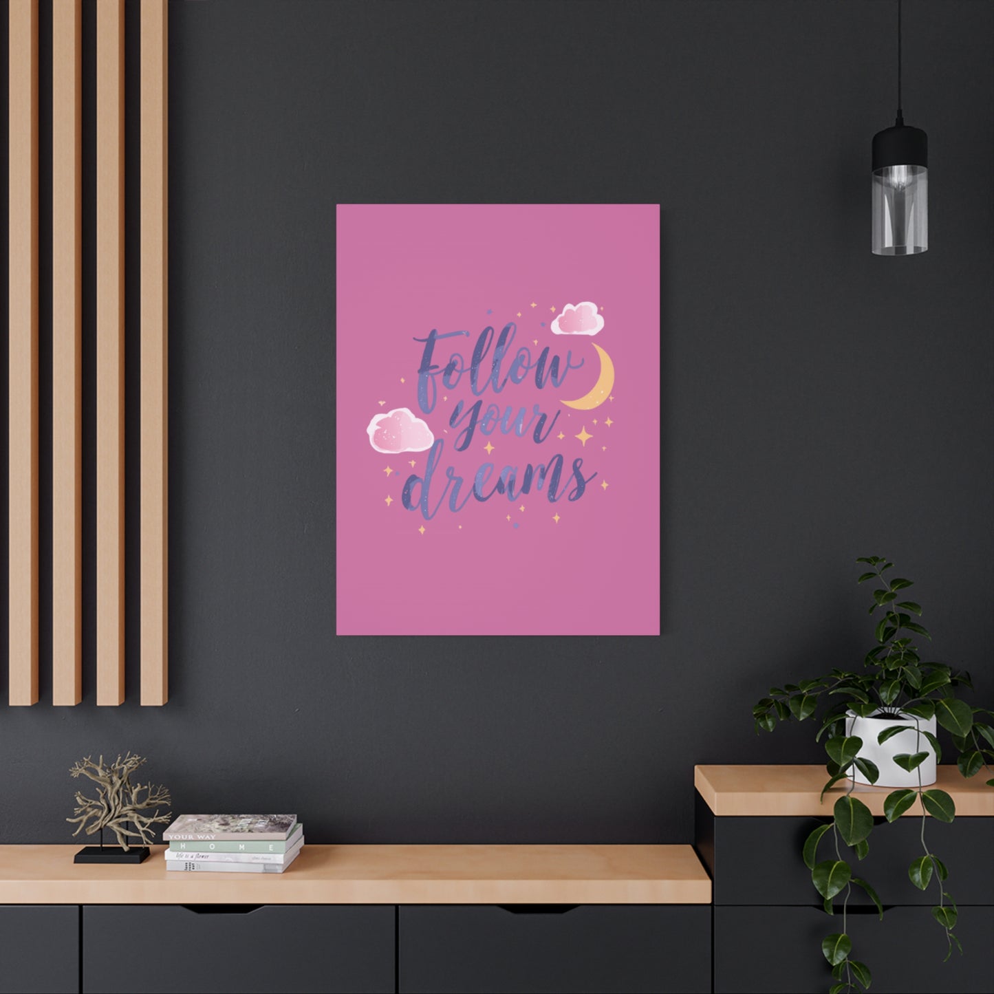 Follow Your Dreams Matte Canvas | Inspirational Wall Art, Pink Moon Clouds
