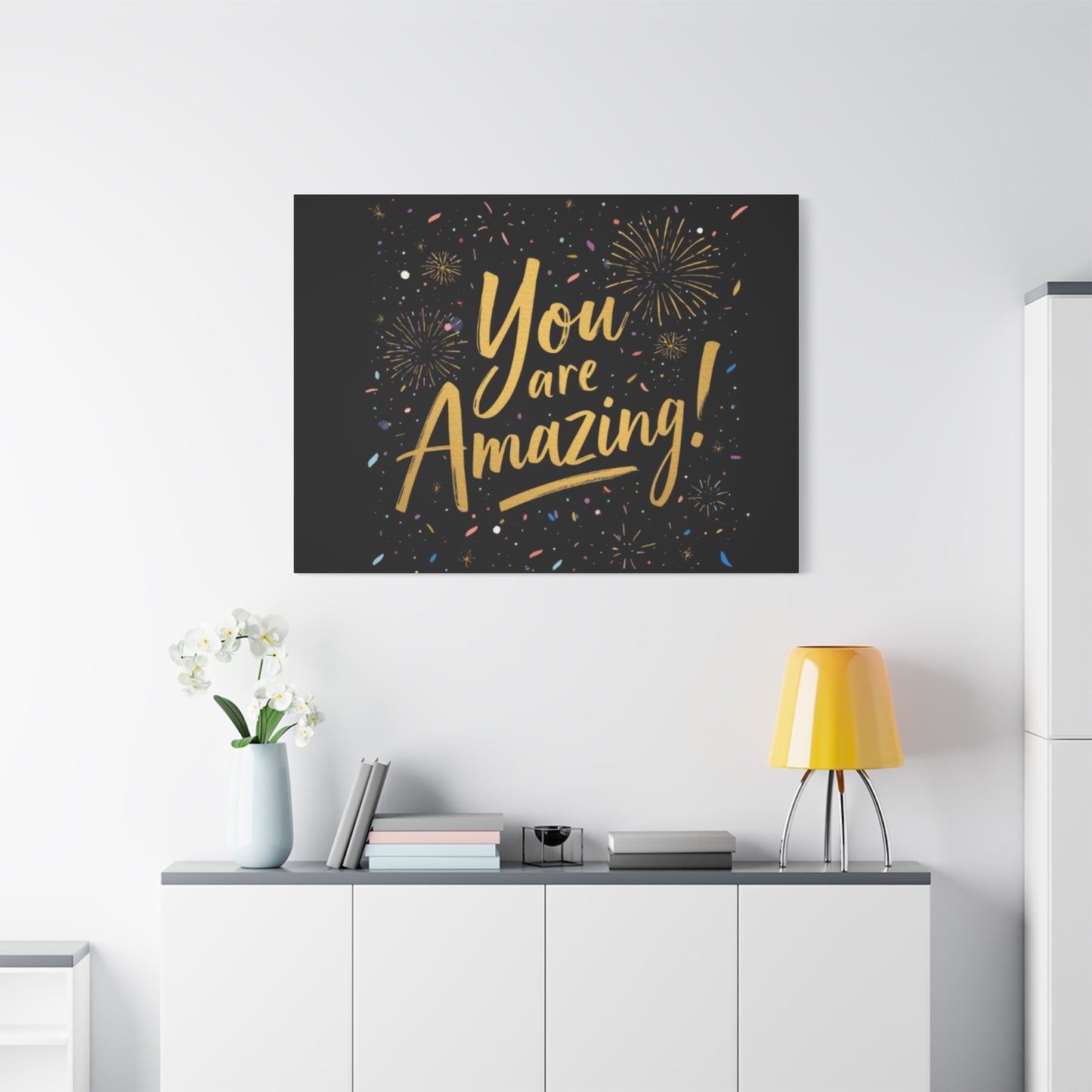 You Are Amazing! Canvas