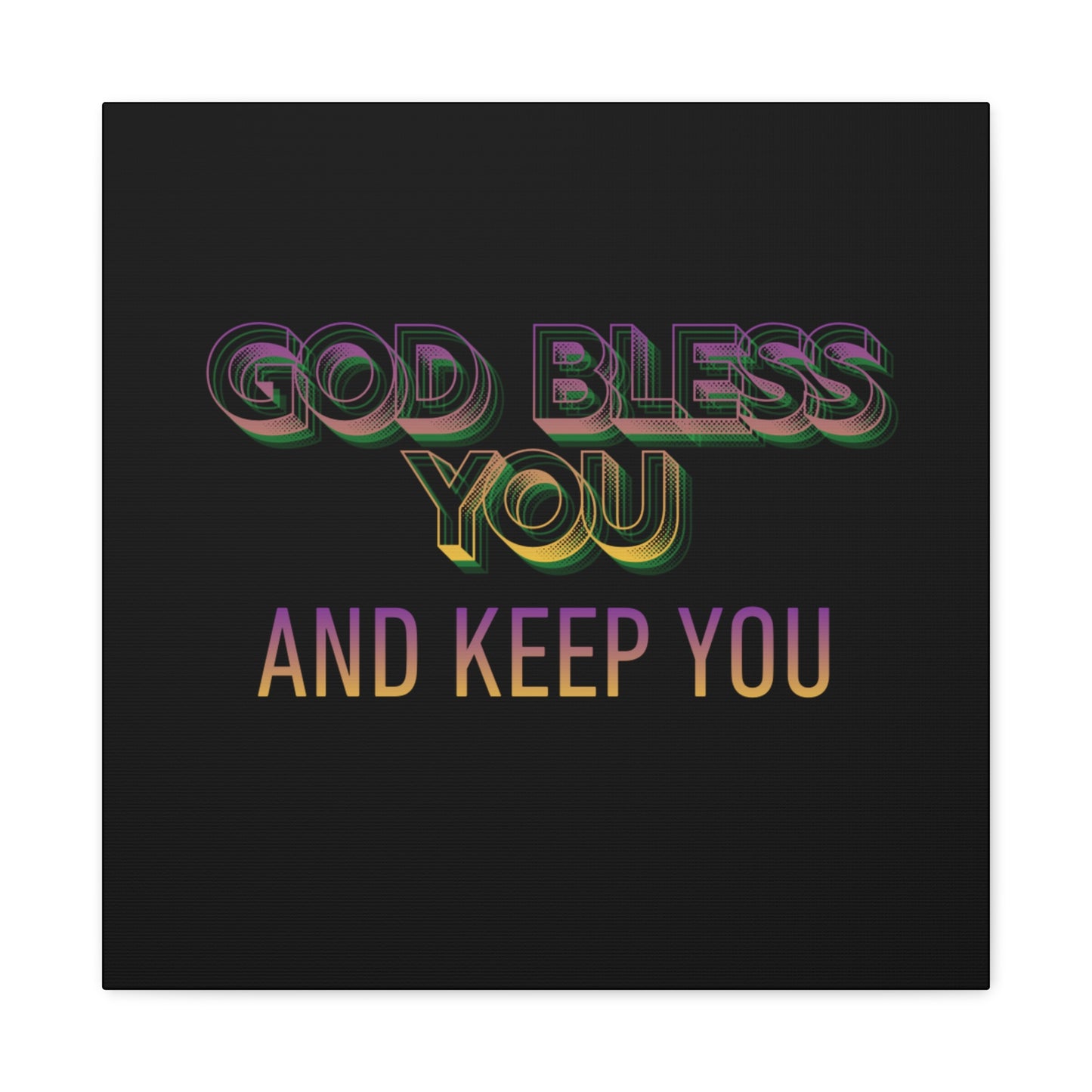 God Bless You and Keep You Canvas | Matte Stretched Wall Art