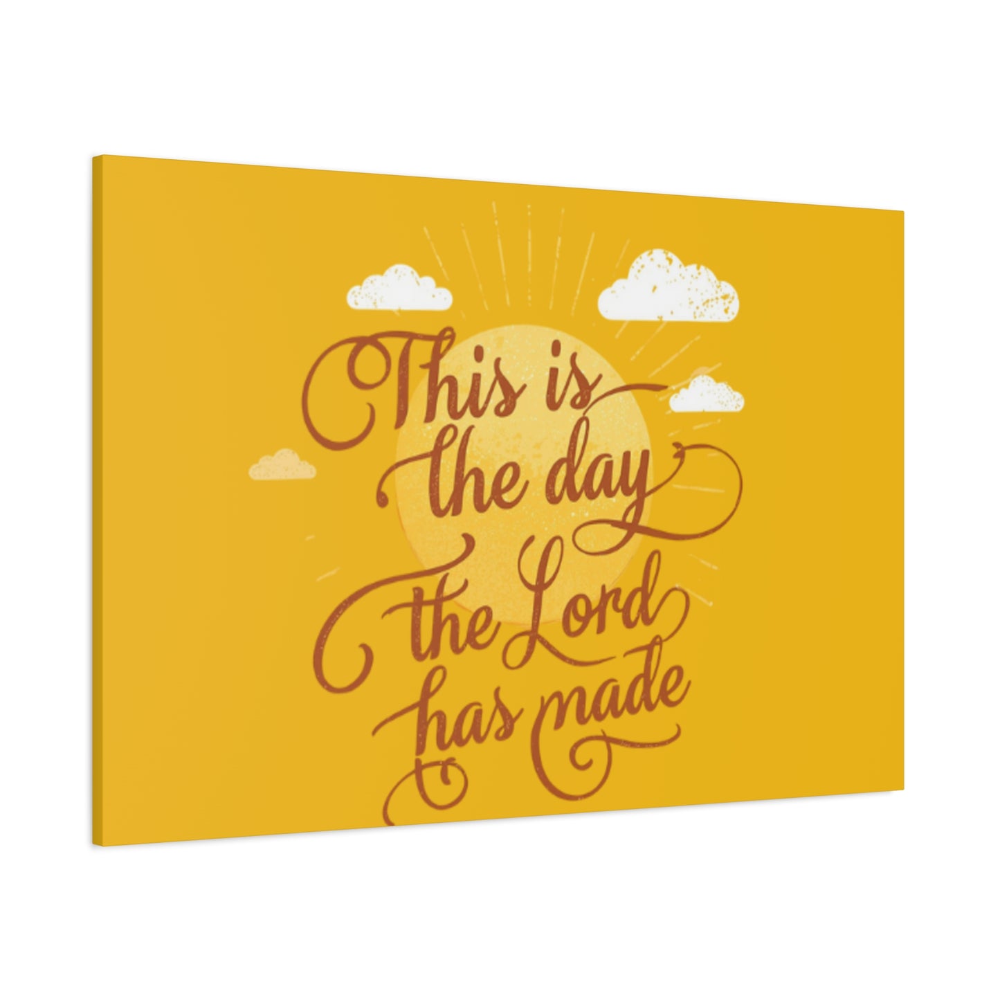 This Is the Day The Lord Has Made Canvas