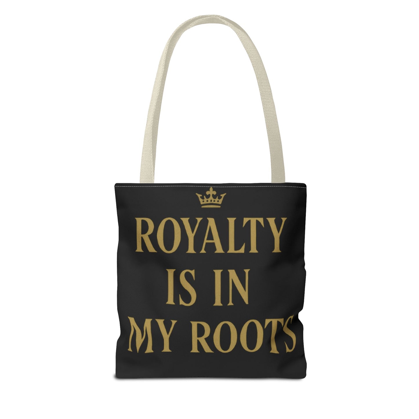 Royalty Is in My Roots Tote Bag - Stylish Eco-Friendly Carryall, Perfect Gift for Her, Black Gold Design, Daily Use, Travel Bag