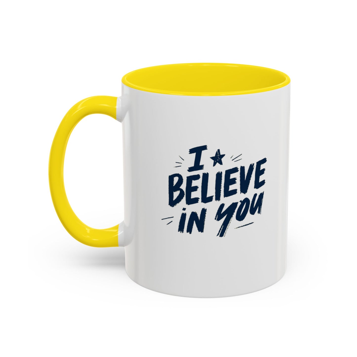 I Believe in You Mug | Accent Coffee Mug, Navy Script on White (11oz & 15oz)