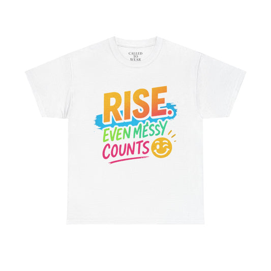 Rise Even Messy Counts Tee | Smiley Brushstroke Motivation