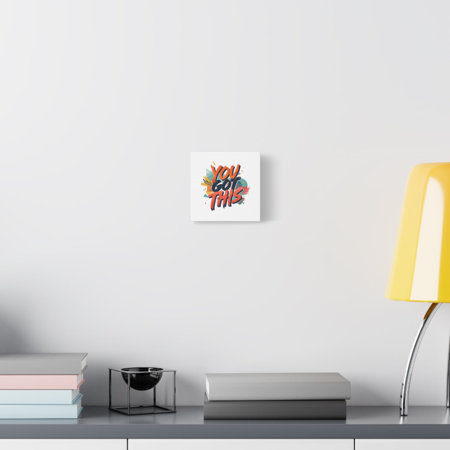 You Got This Typography Matte Canvas